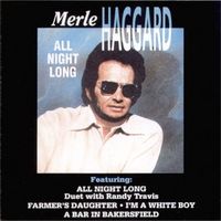 Merle Haggard - All Night Long